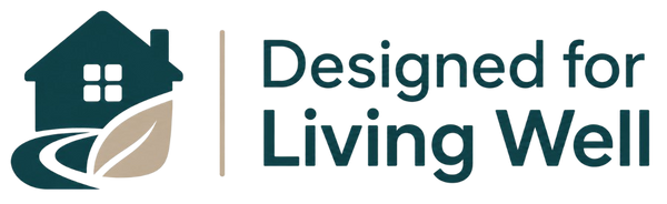 Designed for Living Well